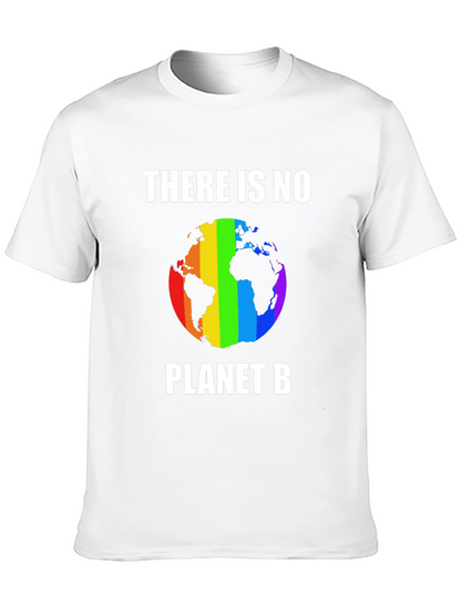 There Is No Planet B T-Shirt Rainbow Earth
