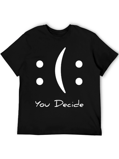 You Decide Graphic T-Shirt - Black Casual Tee