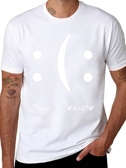 You Decide Graphic T-Shirt - Black Casual Tee