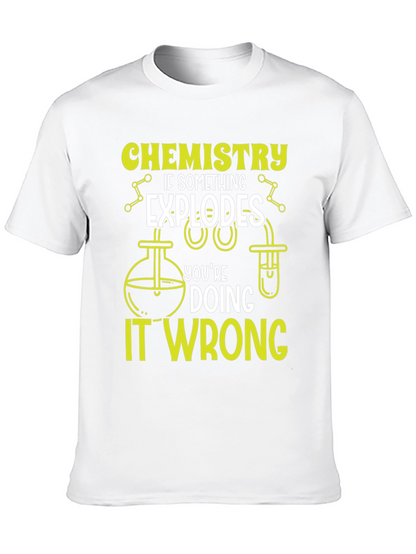 Chemistry Humor Black T-Shirt - Explosions are Wrong!