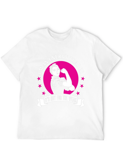 Energy Trader Graphic Tee - Strong Woman Design
