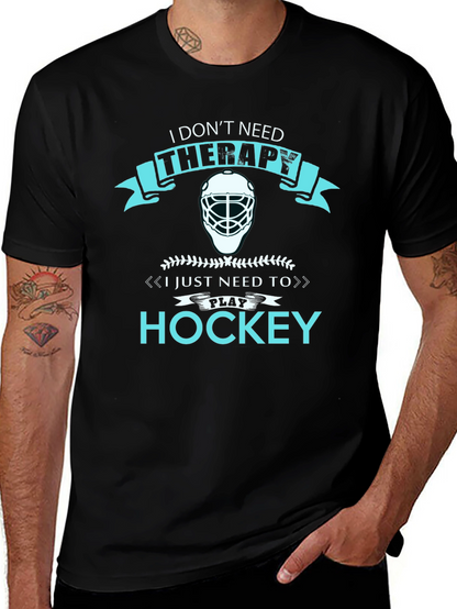 I Dont Need Therapy Hockey T-Shirt