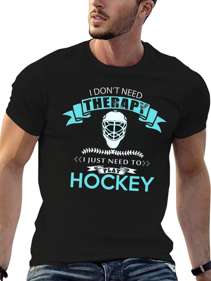 I Dont Need Therapy Hockey T-Shirt