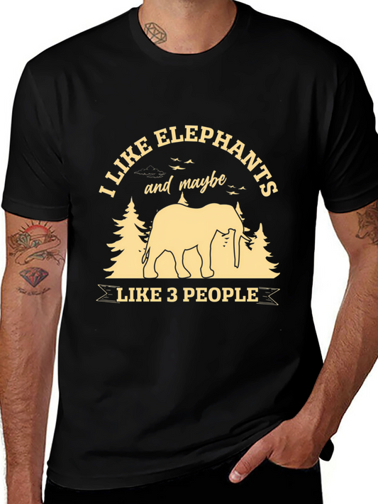 Elephant Lover T-Shirt: I Like Elephants & Maybe 3 People