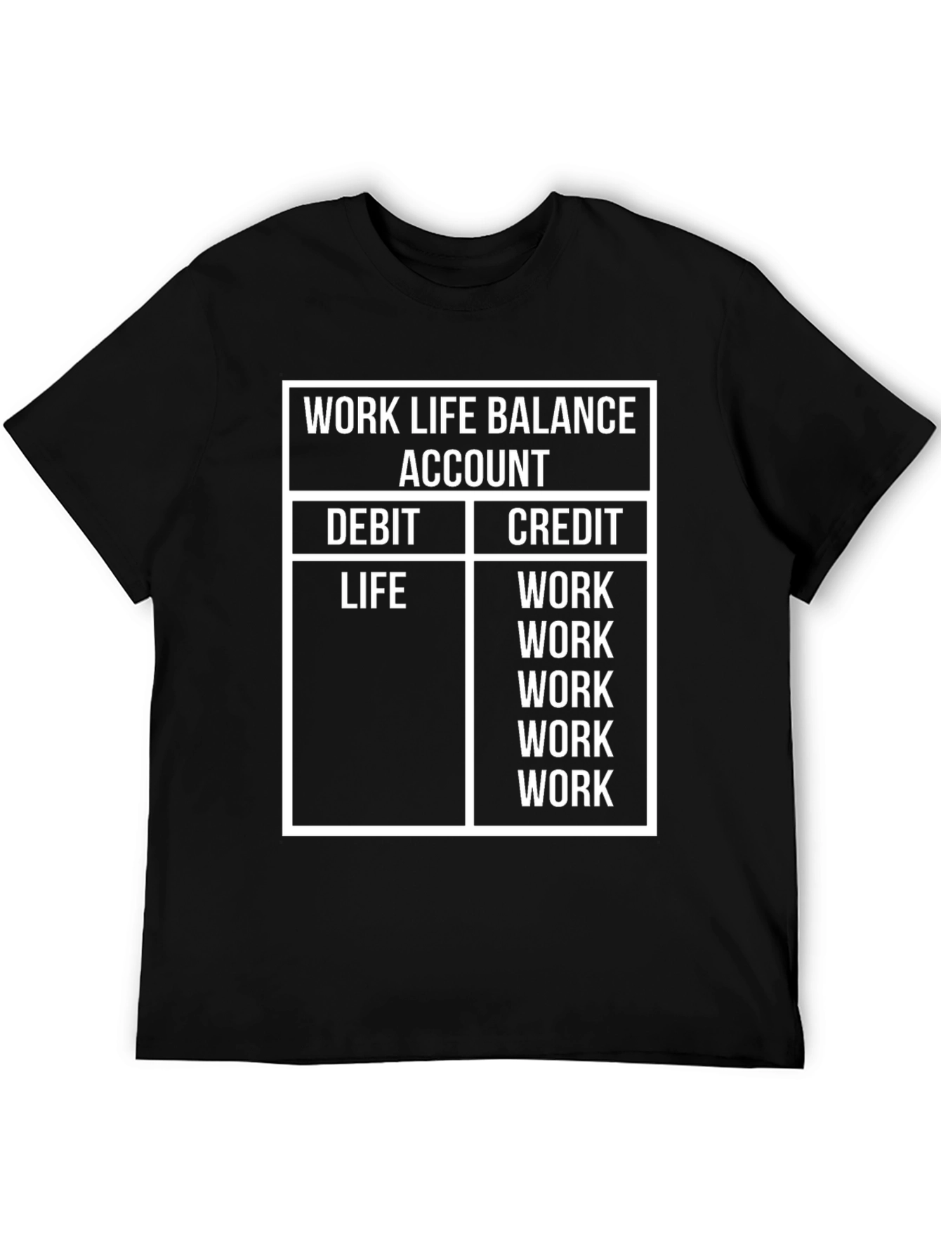 Work Life Balance T-Shirt - Funny Accountant Tee