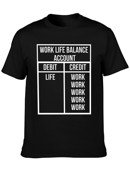 Work Life Balance T-Shirt - Funny Accountant Tee