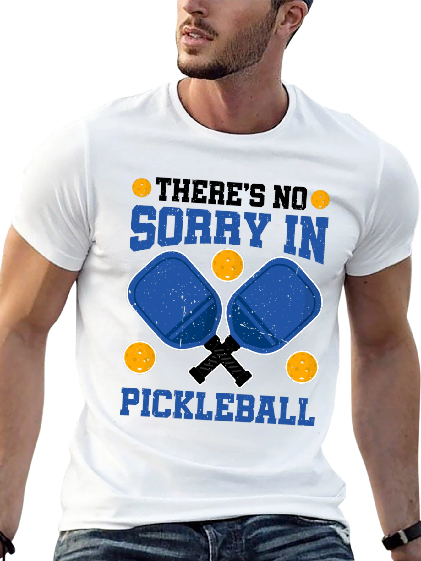 Funny Pickleball T-Shirt: Theres No Sorry In Pickleball