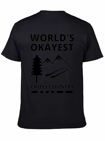 Worlds Okayest Cross Country Skier Black T-Shirt