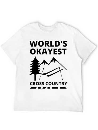 Worlds Okayest Cross Country Skier Black T-Shirt