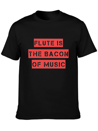 Flute Is The Bacon Of Music Black Graphic Tee