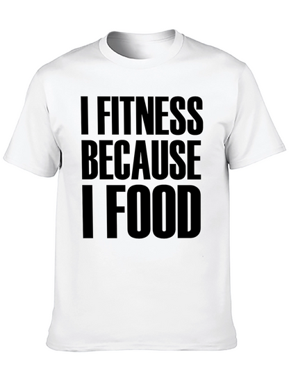 I Fitness Because I Food Black T-Shirt
