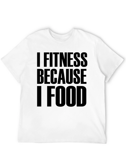 I Fitness Because I Food Black T-Shirt