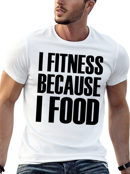 I Fitness Because I Food Black T-Shirt
