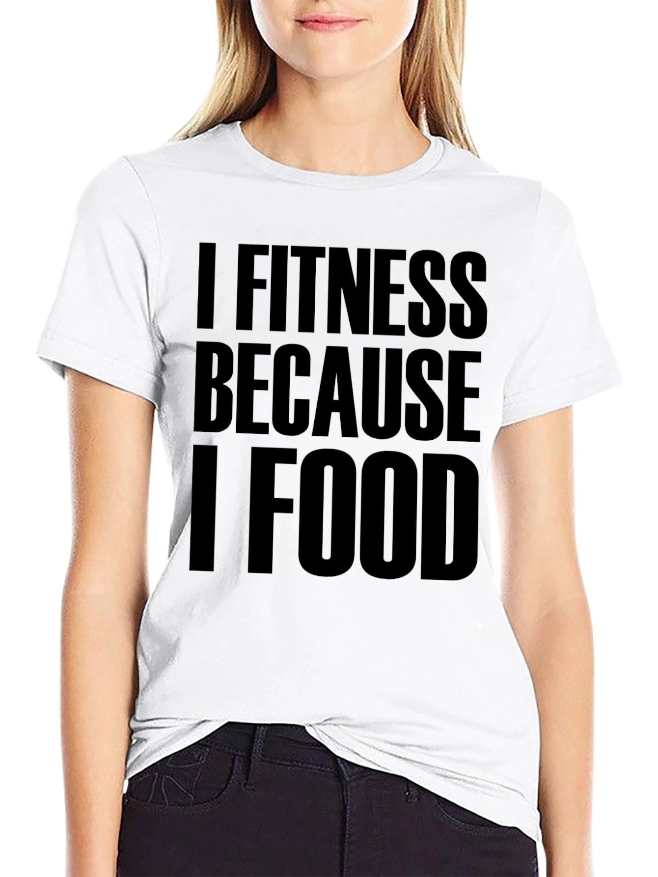 I Fitness Because I Food Black T-Shirt
