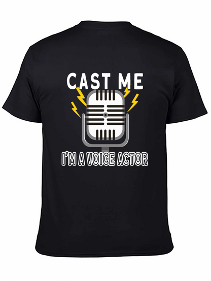 Cast Me Voice Actor T-Shirt