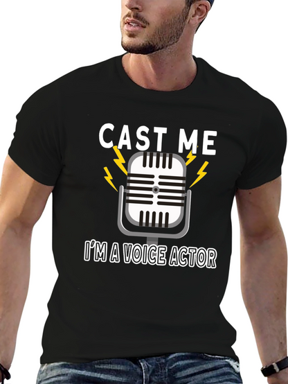 Cast Me Voice Actor T-Shirt