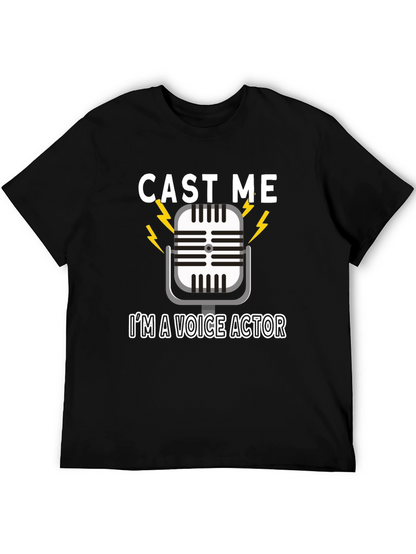 Cast Me Voice Actor T-Shirt