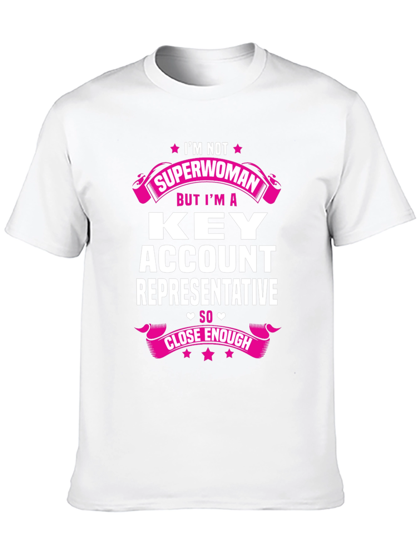 Key Account Representative Superwoman T-Shirt