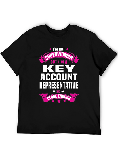 Key Account Representative Superwoman T-Shirt