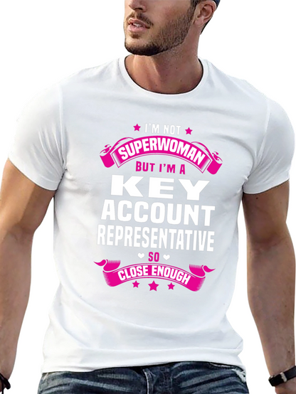 Key Account Representative Superwoman T-Shirt