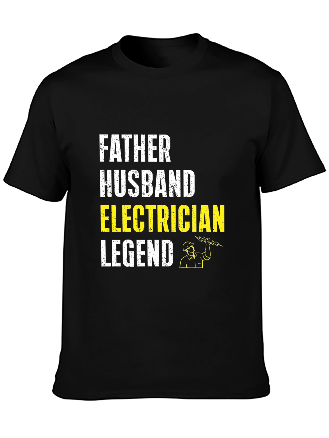 Father Husband Electrician Legend T-Shirt