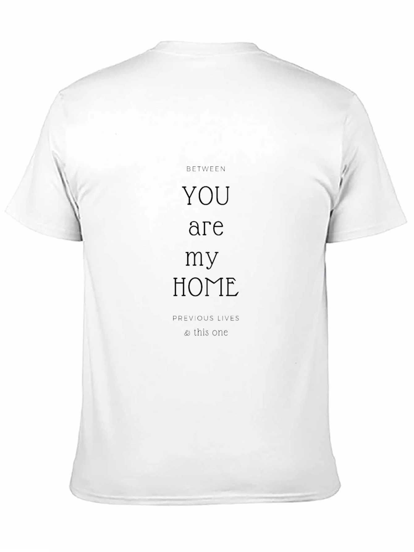 YOU are my HOME Black Graphic T-Shirt