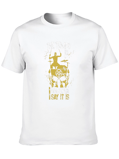 Tempo Is Whatever I Say T-Shirt