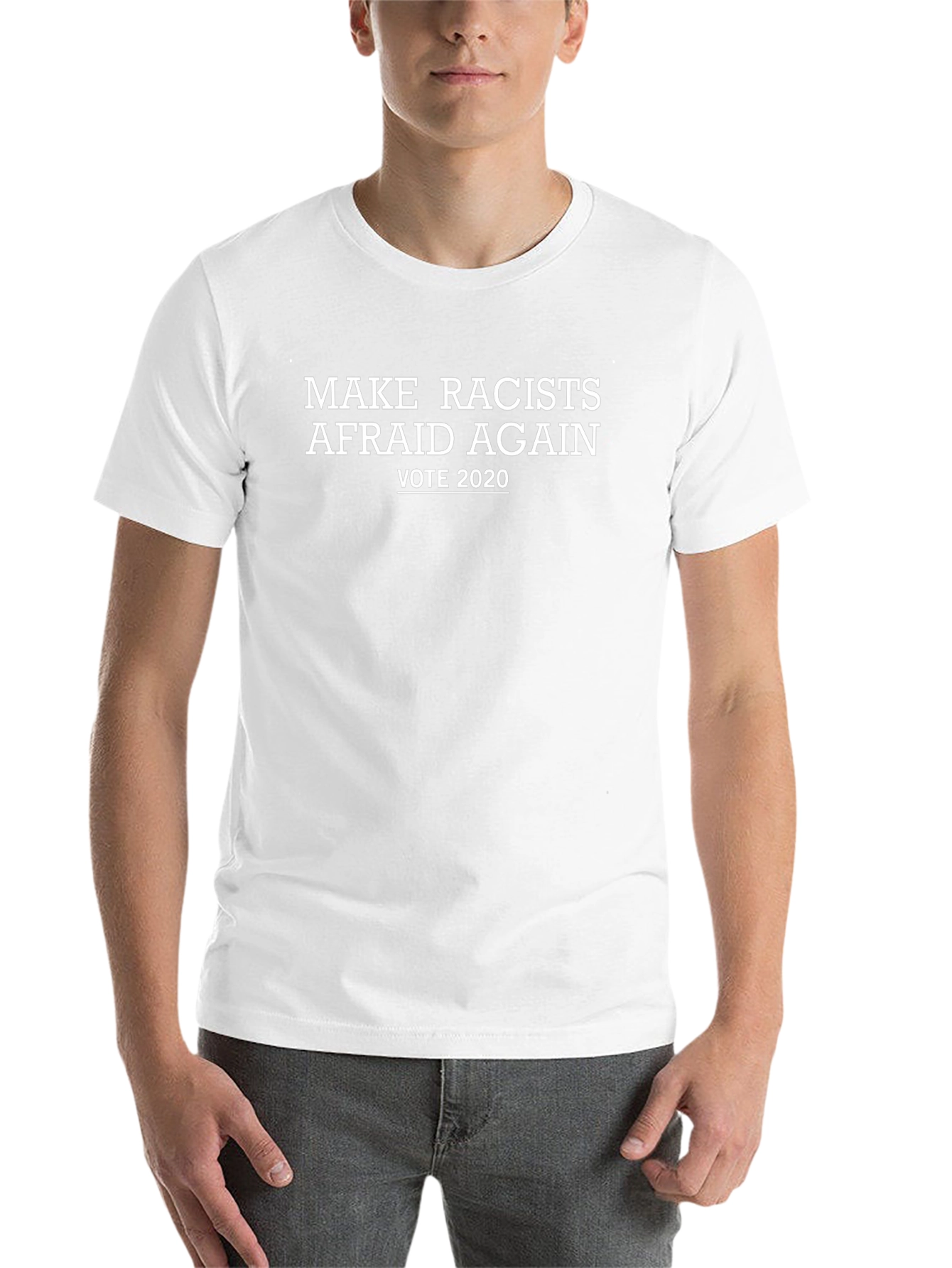 Make Racists Afraid Again 2020 Graphic Tee