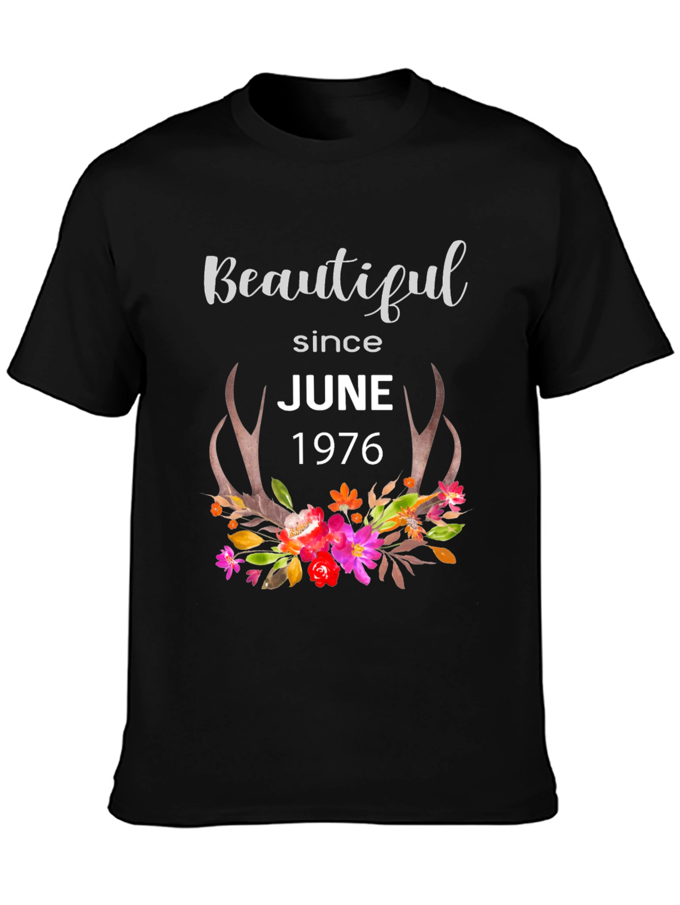 Beautiful Since June 1976 Graphic Tee