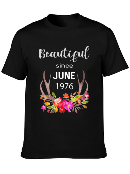 Beautiful Since June 1976 Graphic Tee
