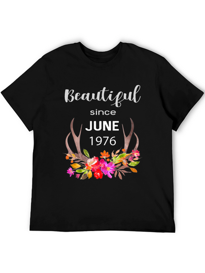 Beautiful Since June 1976 Graphic Tee