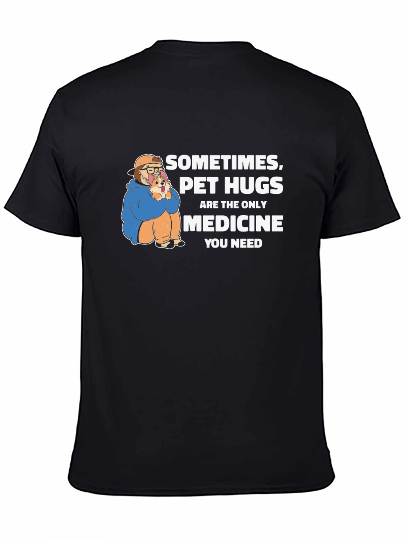 Pet Hugs Medicine Graphic T-Shirt