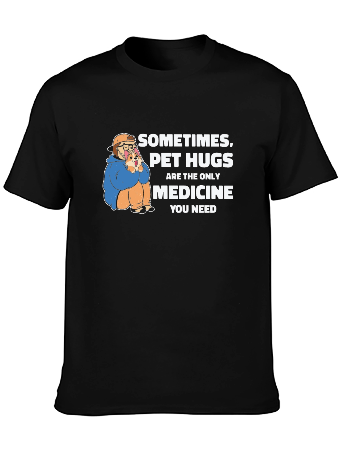 Pet Hugs Medicine Graphic T-Shirt