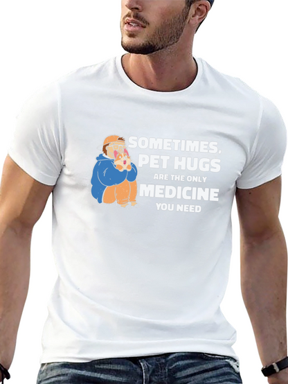 Pet Hugs Medicine Graphic T-Shirt