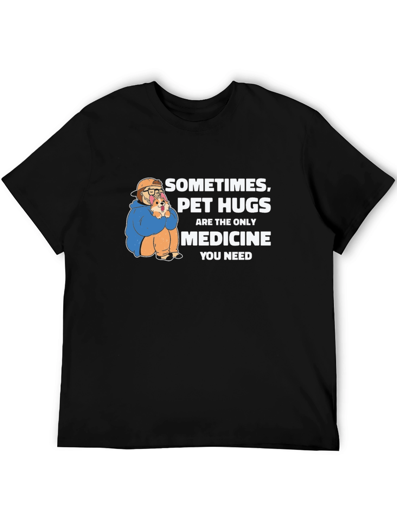 Pet Hugs Medicine Graphic T-Shirt