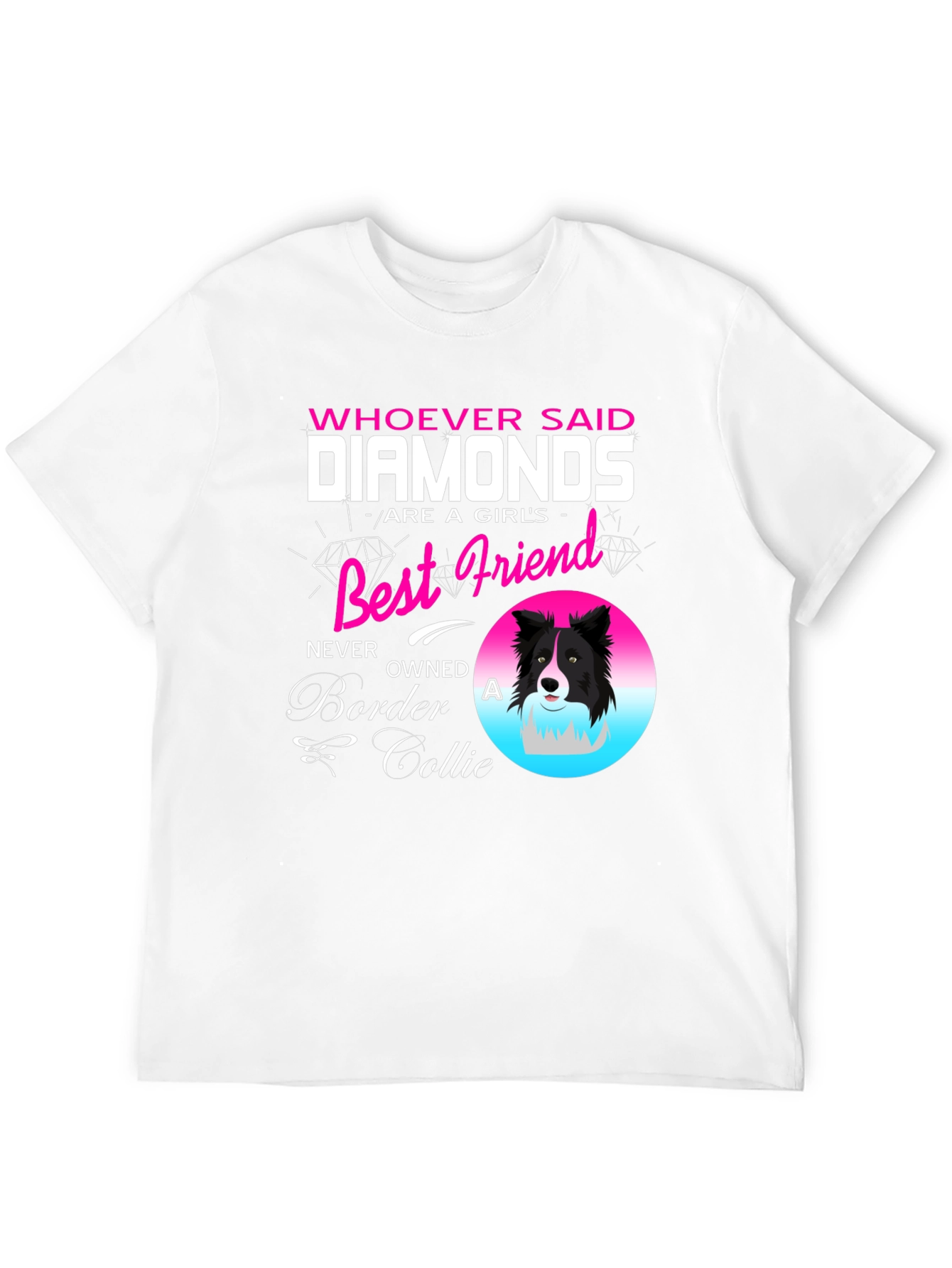 Diamonds Best Friend Border Collie T-Shirt