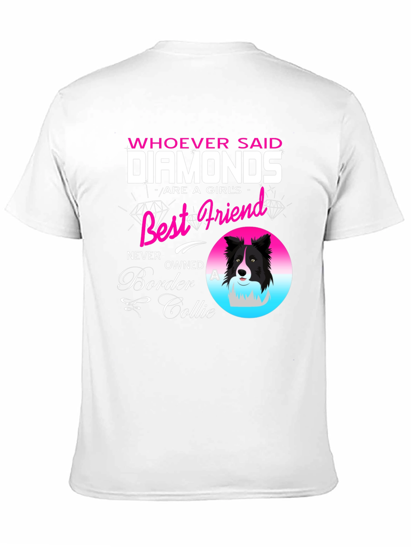 Diamonds Best Friend Border Collie T-Shirt