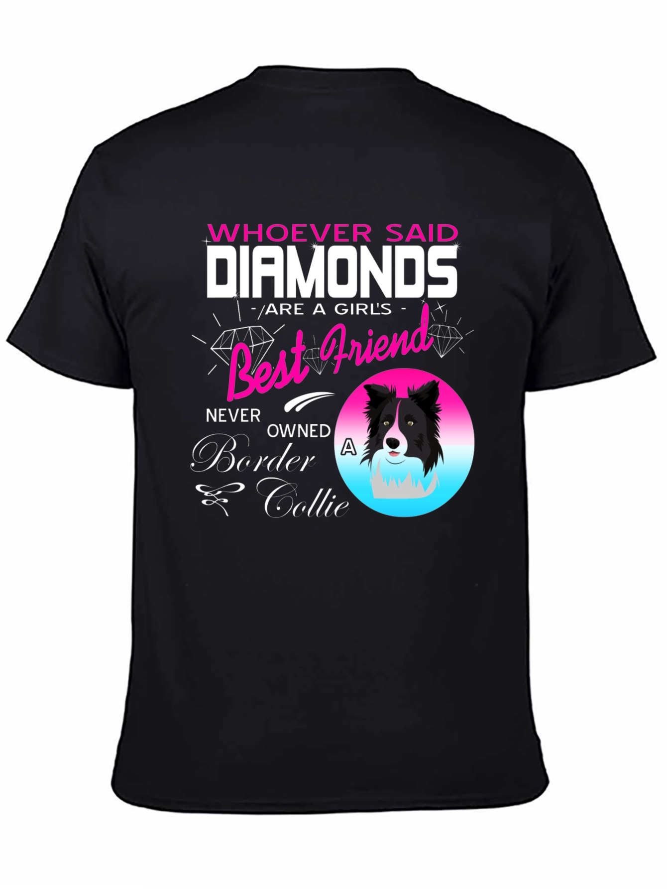 Diamonds Best Friend Border Collie T-Shirt