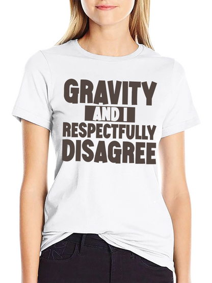 Gravity Disagree T-Shirt