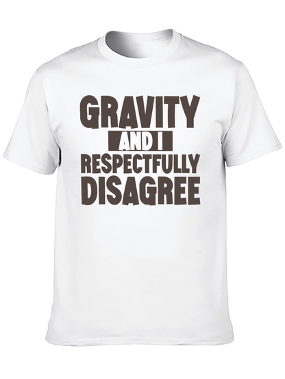 Gravity Disagree T-Shirt