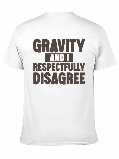 Gravity Disagree T-Shirt