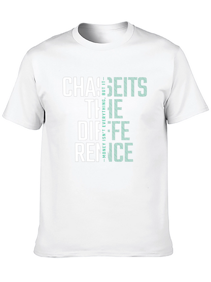 Chase The Difference T-Shirt - Money Design