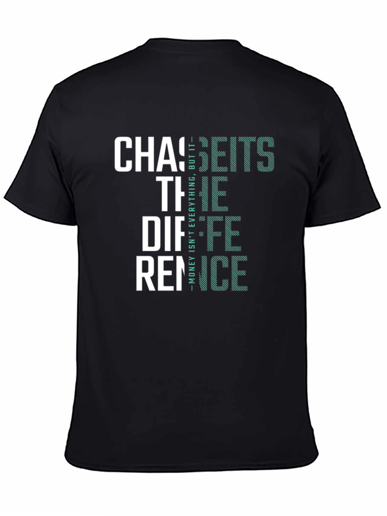 Chase The Difference T-Shirt - Money Design