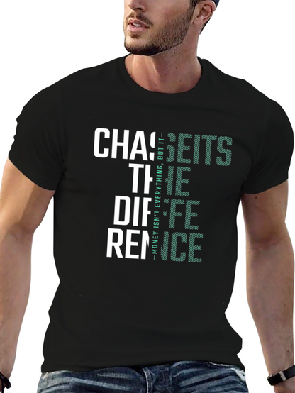 Chase The Difference T-Shirt - Money Design