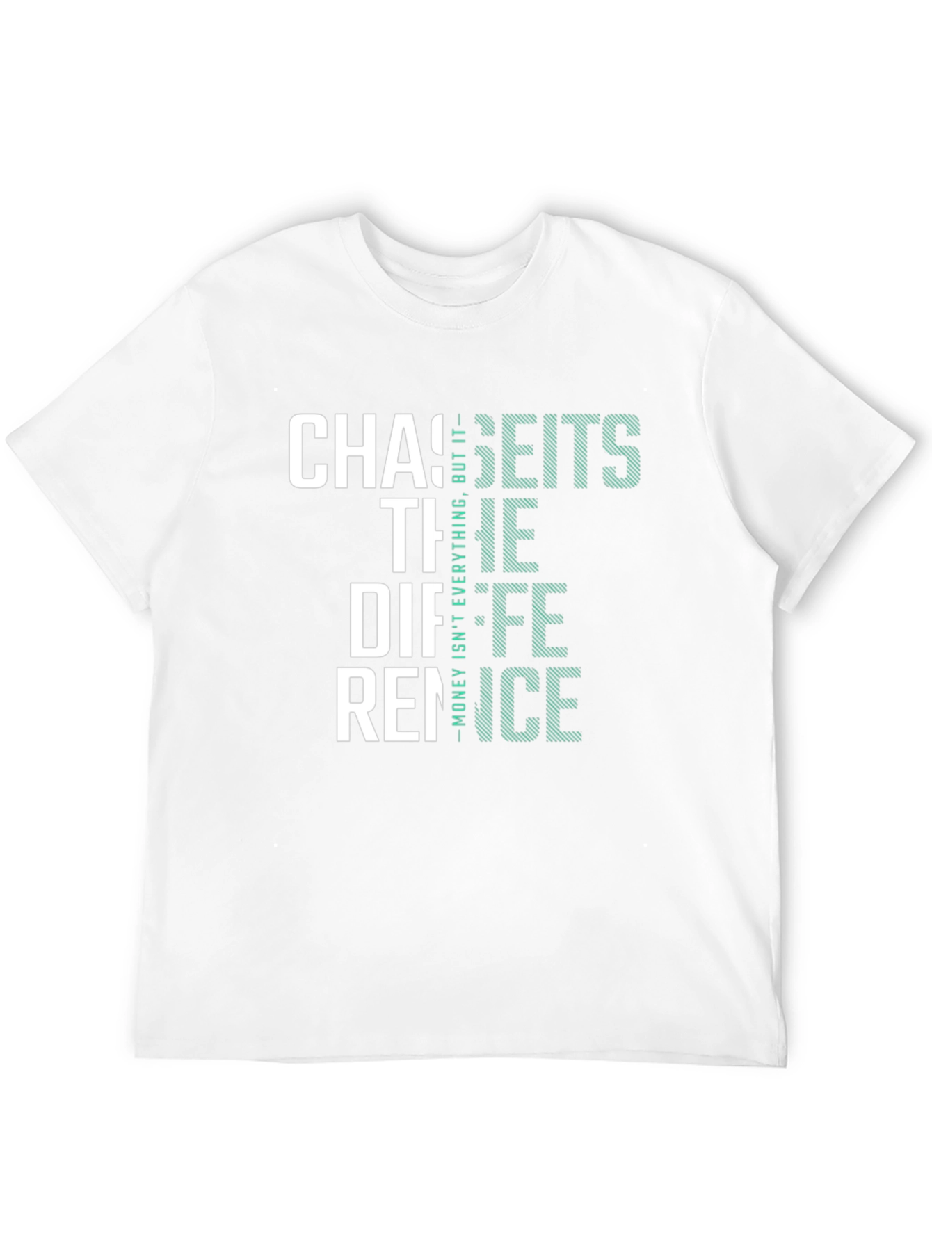 Chase The Difference T-Shirt - Money Design
