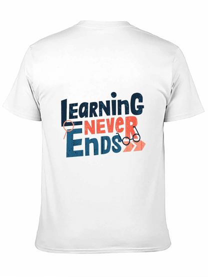 Learning Never Ends Graphic Tee