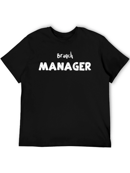 Branch Manager T-Shirt - Novelty Job Title Tee