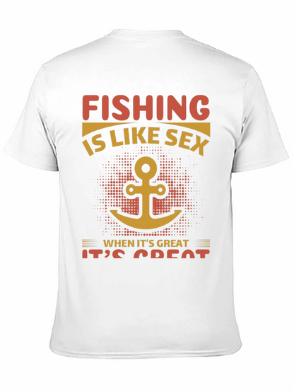 Fishing Like Sex T-Shirt - Great Catch!