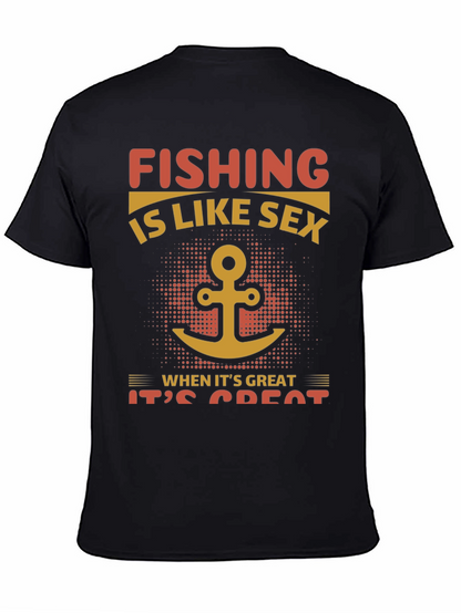 Fishing Like Sex T-Shirt - Great Catch!