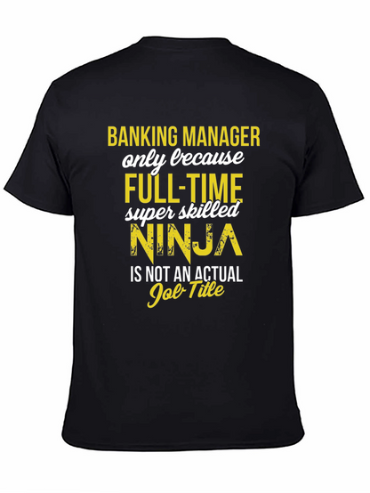 Banking Manager Ninja T-Shirt